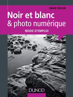 cover image of Noir et blanc & photo numérique